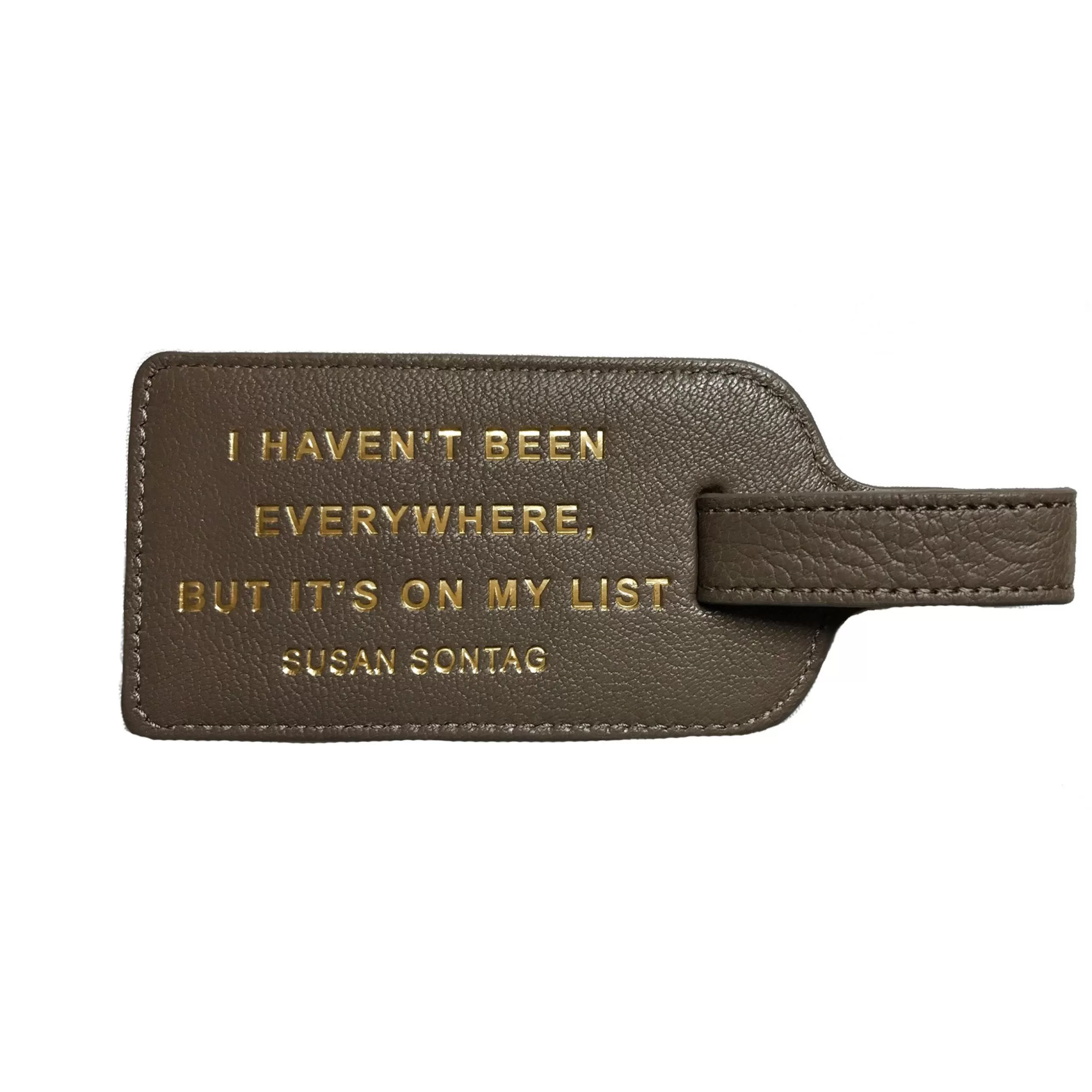 Kempton & Co Taupe Leather Luggage Tag - I Haven'T Been Everywhere | Small Leather Goods